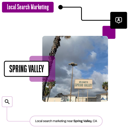 Local Search Marketing near Spring Valley CA