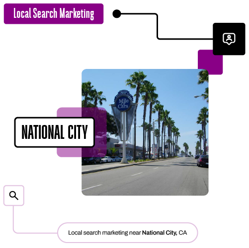 Local Search Marketing near National City CA
