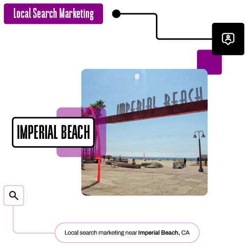 Local Search Marketing near Imperial Beach CA